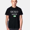 Toggle Sicko Mode Travis Scott T Shirt