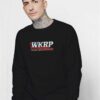 WKRP in Cincinnati Quote Sweatshirt