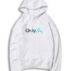 Only Viber Quote Hoodie