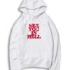 See You In Hell Quote Hoodie