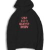 Yes I'm A Sugar Baby Quote Hoodie