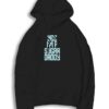 Yes I'm A Sugar Daddy Quotes Hoodie