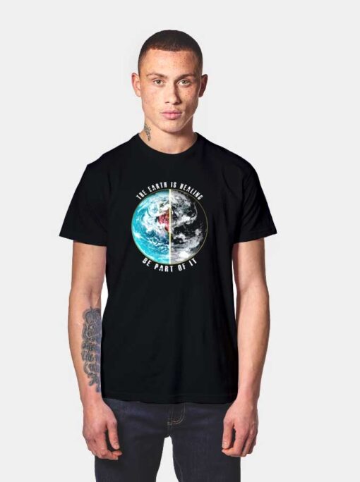 The Earth Is Healing Logo T Shirt