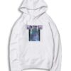 Alien Can I Come Into The Out Now Hoodie