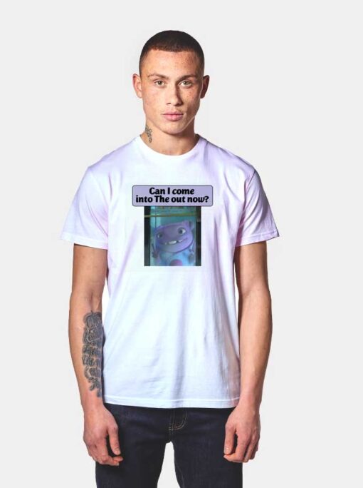 Alien Can I Come Into The Out Now T Shirt