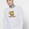 Everybody Wants Some Burger King Sweatshirt