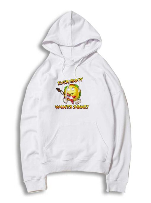 Everybody Wants Some Burger King Hoodie