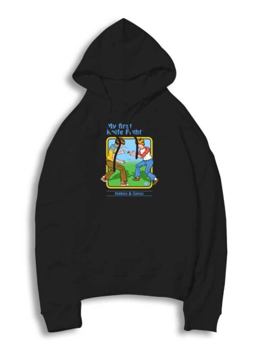 My First Knife Fight Game Hoodie