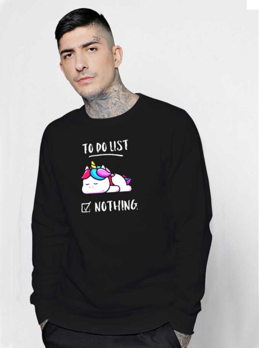 Nap Unicorn To Do List Sweatshirt