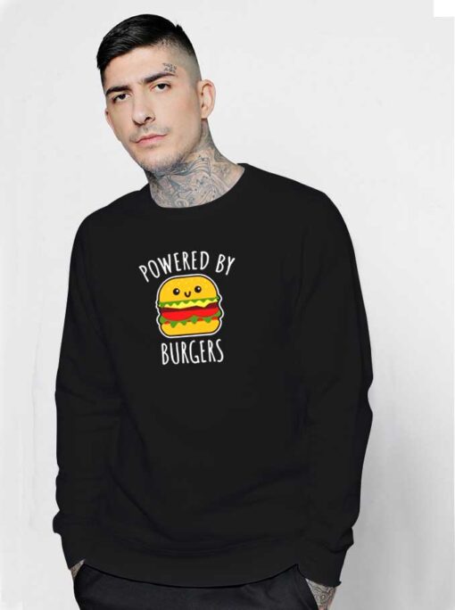 Powered by Cute Burgers Sweatshirt