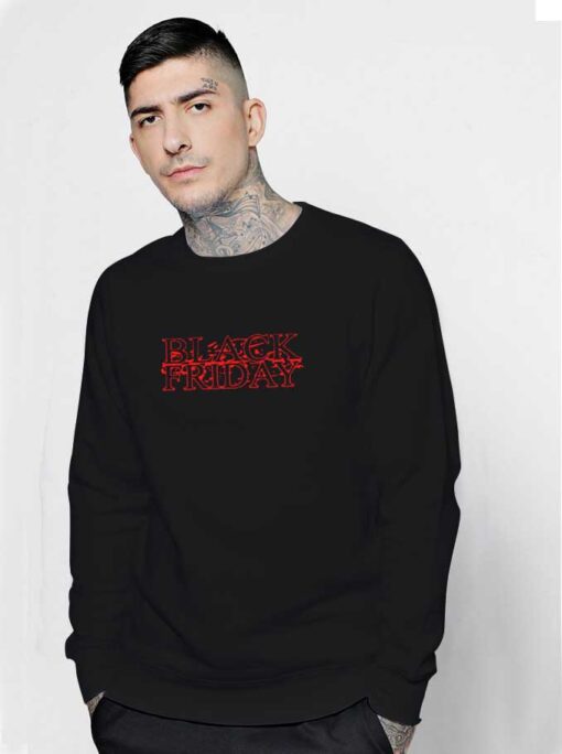 Black Friday Blood Spit Sweatshirt