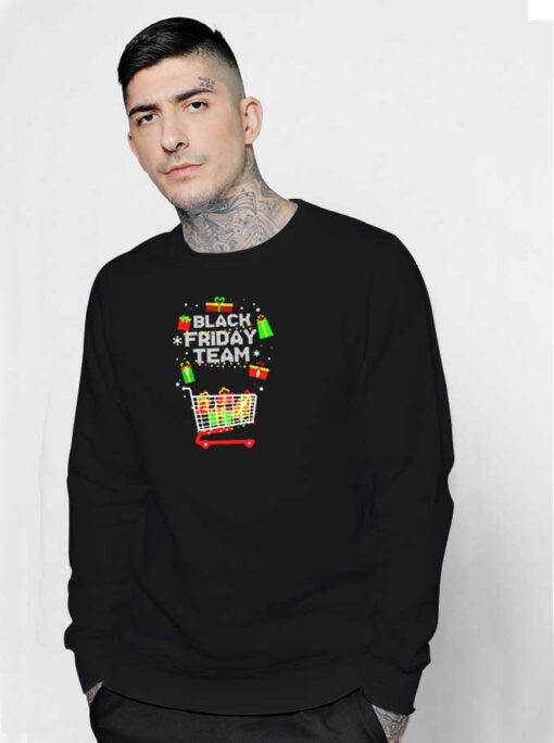 Black Friday Team Shopping Cart Christmas Sweatshirt