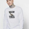 Deer Hunter Removal Technician Sweatshirt