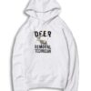 Deer Hunter Removal Technician Hoodie