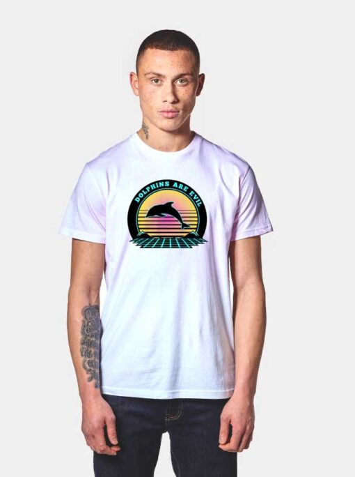 Dolphins Are Evil Conspiracy T Shirt