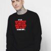 It's a Horror Kinda Day Sweatshirt