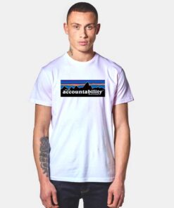 Let's Get Accountability Patagonia T Shirt