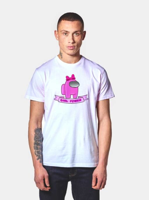 Pink Girl Power Among Us T Shirt