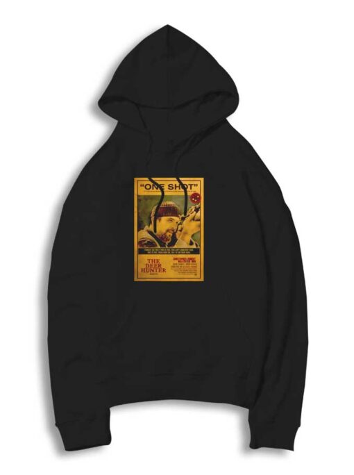 The Deer Hunter One Shot Poster Hoodie