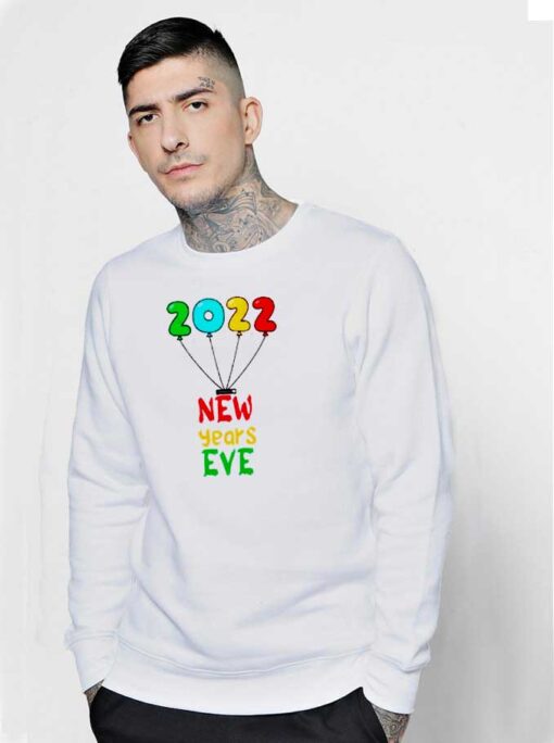 2022 Balloons New Year Eve Sweatshirt