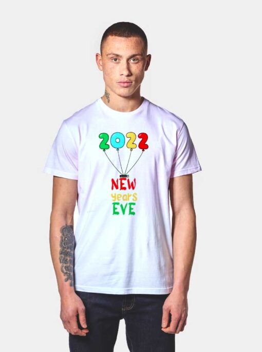 2022 Balloons New Year Eve T Shirt