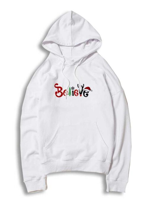 Christmas in Believe Hoodie