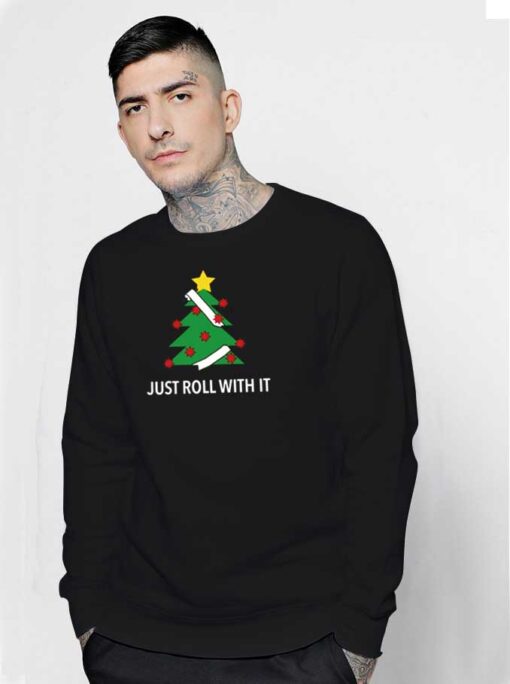 Covid Christmas Tree Just Roll With It Sweatshirt