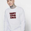 Happy Covid-19 Xmas Logo Sweatshirt