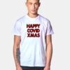 Happy Covid-19 Xmas Logo T Shirt