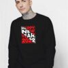 Happy New Year 2022 Red White Sweatshirt