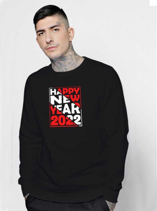 Happy New Year 2022 Red White Sweatshirt