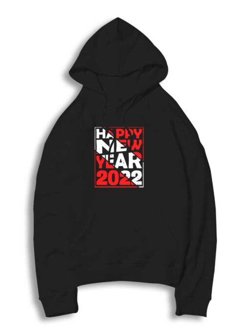 Happy New Year 2022 Red White Hoodie