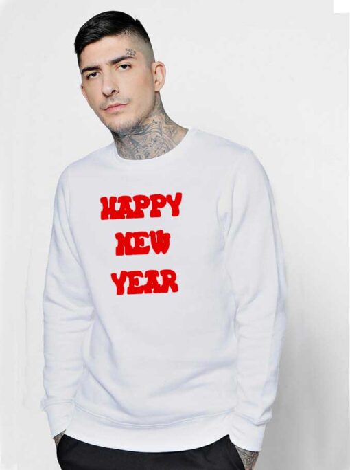 Happy New Year Red Sweatshirt