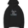 I Want To Be A Wizard Fantastic Beast Hoodie