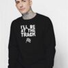 I'll Be At The Track Flag Sweatshirt