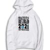 New Year Quarantine Retired From 2021 Hoodie