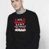 On The Naughty List Regret Nothing Sweatshirt