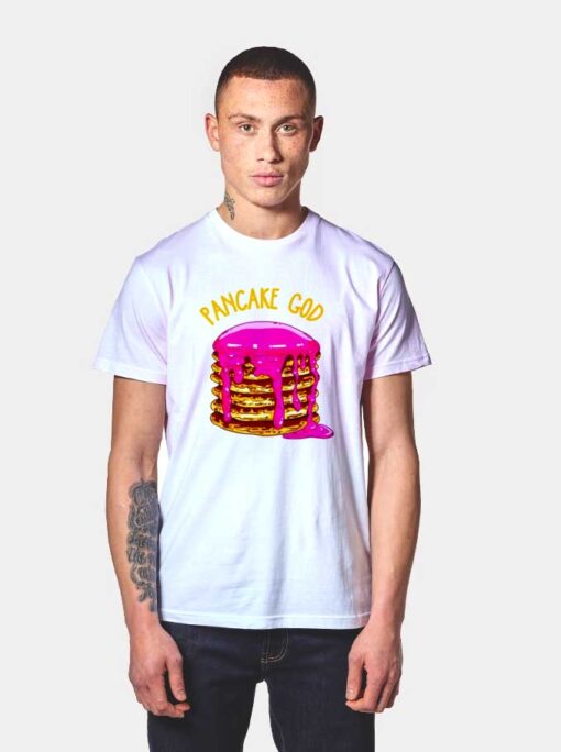 Pancake God Pink Syrup T Shirt