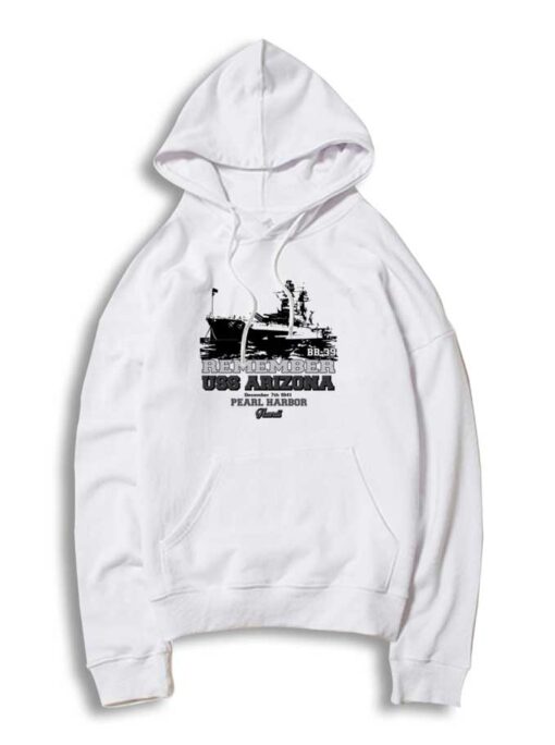 Remember USS Arizona Pearl Harbor Hoodie