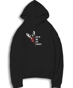 Rudolph Where Are The Cookies Hoodie