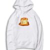 Stack Up The Pancakes Hoodie