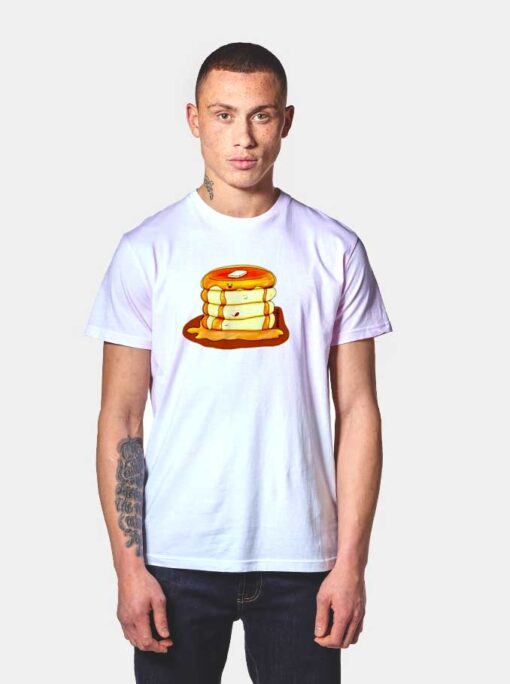 Stack Up The Pancakes T Shirt