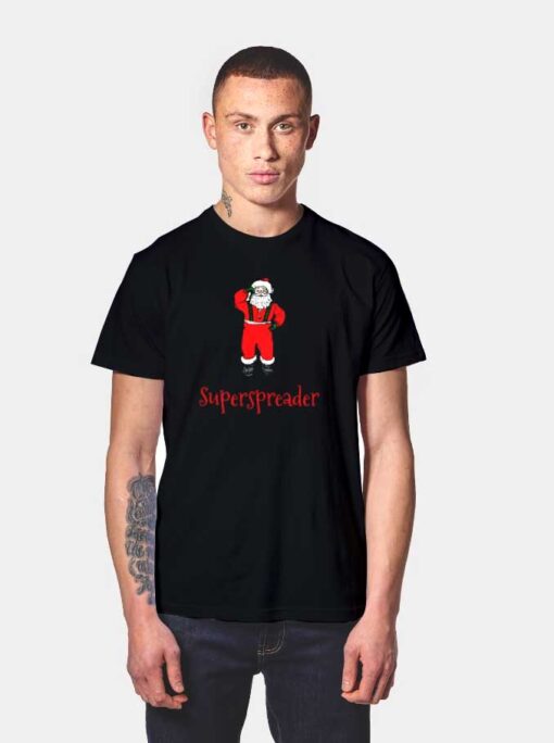 Superspreader Santa Covid Christmas T Shirt