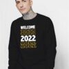 Welcome 2022 Happy New Year Sweatshirt