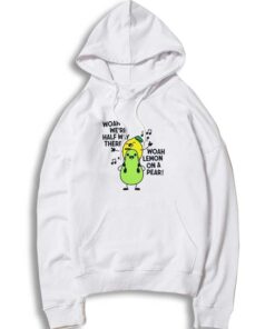 Woah We're Halfway There Lemon Pear Hoodie