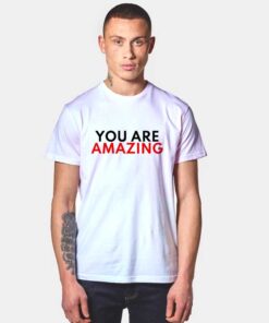 You Are Amazing Spiderman T Shirt