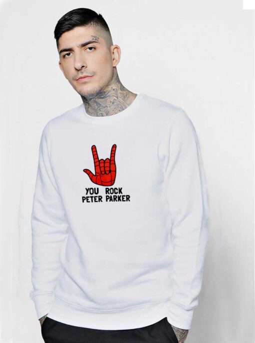 You Rock Peter Parker Metal Sweatshirt