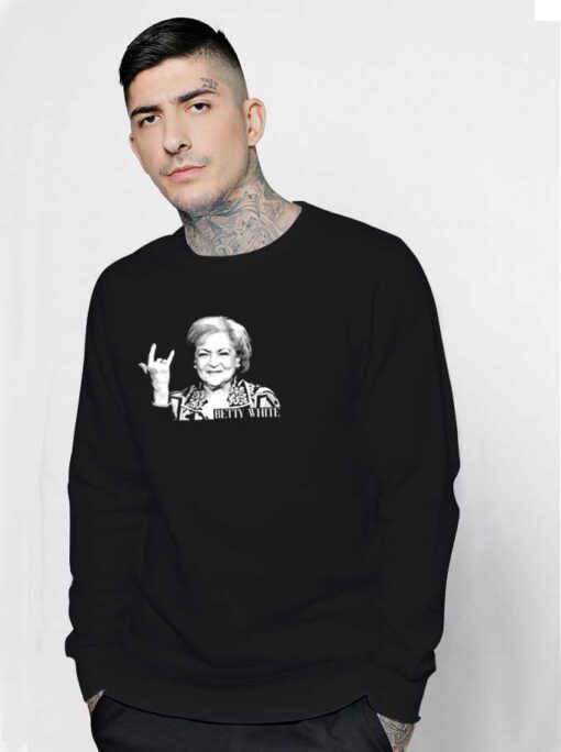 Betty White Grunge Metal Sweatshirt