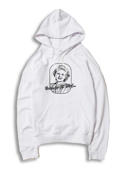 Betty White St Olaf Art Hoodie