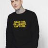 Clear Eyes Full Hearts Can't Lose Sweatshirt